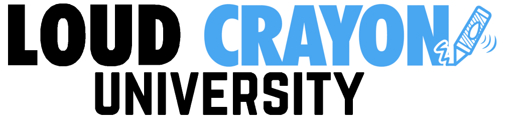 Loud Crayon University
